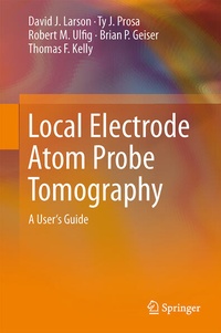 Enlarge image Cover: Local Electrode Atom Probe Tomography - Springer