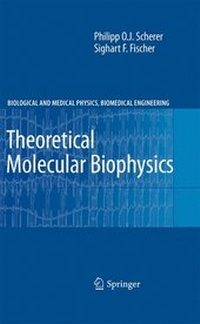 Enlarge image Cover: Theoretical Molecular Biophysics - Springer