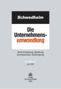 Cover: Die Unternehmensumwandlung - Otto Schmidt Verlag