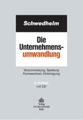 Cover: Die Unternehmensumwandlung - Otto Schmidt Verlag