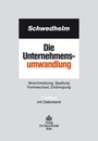 Cover: Die Unternehmensumwandlung - Otto Schmidt Verlag