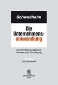 Cover: Die Unternehmensumwandlung - Otto Schmidt Verlag