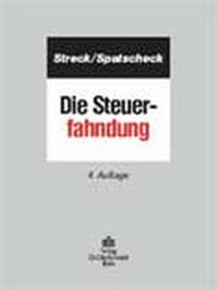 Abbildung von: Die Steuerfahndung - Otto Schmidt Verlag