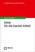 Cover: Ethik f&uuml;r die Soziale Arbeit - Nomos