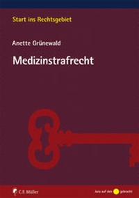 Abbildung von: Medizinstrafrecht - C.F. Müller