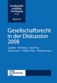 Abbildung von: Gesellschaftsrecht in der Diskussion 2008 - Otto Schmidt Verlag