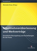 Cover: Arbeitnehmer&uuml;berlassung und Werkvertr&auml;ge - Deutscher Anwaltverlag