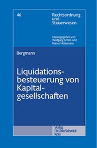 Abbildung von: Liquidationsbesteuerung von Kapitalgesellschaften - Otto Schmidt Verlag