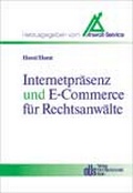 Cover: Internetpr&auml;senz und E-Commerce f&uuml;r Rechtsanw&auml;lte - Otto Schmidt Verlag