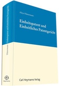 Cover: Einheitspatent und Einheitliches Patentgericht - Carl Heymanns Verlag