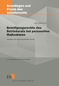Cover: Beteiligungsrechte des Betriebsrats bei personellen Ma&szlig;nahmen - Erich Schmidt Verlag