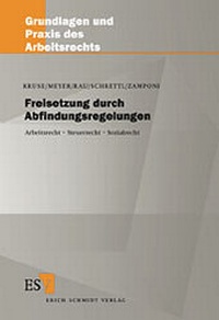 Abbildung von: Freisetzung durch Abfindungsregelungen - Erich Schmidt Verlag