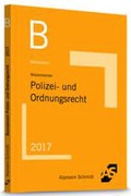 Bild: Basiswissen Polizei- und Ordnungsrecht - Alpmann Schmidt