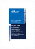 Cover: Praxis der Familienmediation - Centrale f&uuml;r Mediation
