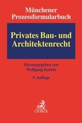 Bild: M&uuml;nchener Prozessformularbuch  Bd. 2: Privates Bau- und Architektenrecht - C.H.BECK
