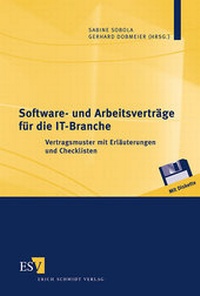 Bild vergrößern Bild: Software- und Arbeitsverträge für die IT-Branche - Erich Schmidt Verlag