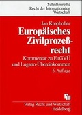 Cover: Europ&auml;isches Zivilprozessrecht - Fachmedien Recht und Wirtschaft