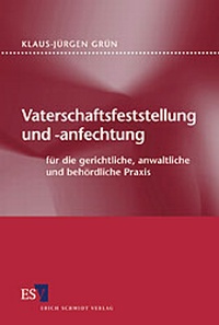 Abbildung von: Vaterschaftsfeststellung und -anfechtung - Erich Schmidt Verlag