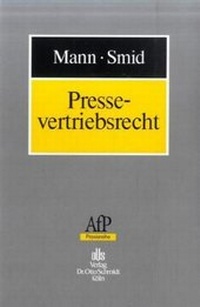 Abbildung von: Pressevertriebsrecht - Otto Schmidt Verlag