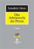 Cover: Das Arbeitsrecht der Presse - Otto Schmidt Verlag