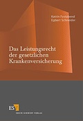 Cover: Das Leistungsrecht der gesetzlichen Krankenversicherung - Erich Schmidt Verlag