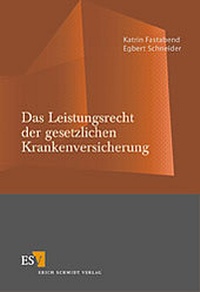 Abbildung von: Das Leistungsrecht der gesetzlichen Krankenversicherung - Erich Schmidt Verlag