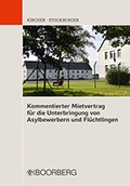 Cover: Kommentierter Mietvertrag f&uuml;r die Unterbringung von Asylbewerbern und Fl&uuml;chtlingen - Boorberg