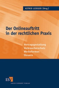Abbildung von: Der Onlineauftritt in der rechtlichen Praxis - Erich Schmidt Verlag