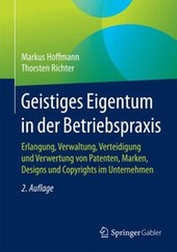 Abbildung von: Geistiges Eigentum in der Betriebspraxis - Springer Gabler