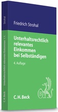 Cover: Unterhaltsrechtlich relevantes Einkommen bei Selbst&auml;ndigen - C.H.BECK