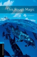 Cover: Oxford Bookworms Library / 10. Schuljahr, Stufe 2 - This Rough Magic - Oxford University Press