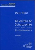 Cover: Gewerbliche Schutzrechte - Carl Heymanns Verlag