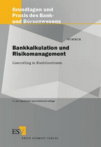 Enlarge image Cover: Bankkalkulation und Risikomanagement - Erich Schmidt Verlag