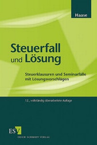 Abbildung von: Steuerfall und Lösung - Erich Schmidt Verlag