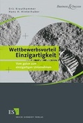 Cover: Wettbewerbsvorteil Einzigartigkeit - Erich Schmidt Verlag