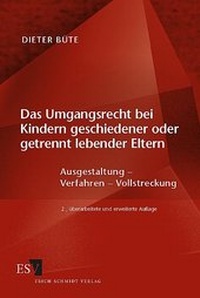 Abbildung von: Das Umgangsrecht bei Kindern geschiedener oder getrennt lebender Eltern - Erich Schmidt Verlag