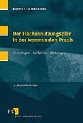 Cover: Der Fl&auml;chennutzungsplan in der kommunalen Praxis - Erich Schmidt Verlag