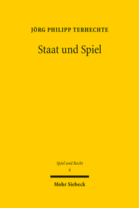 Abbildung von: Staat und Spiel - Mohr Siebeck