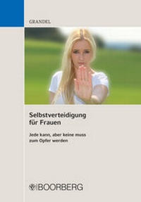 Abbildung von: Selbstverteidigung für Frauen - Boorberg