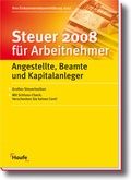 Cover: Steuer 2008 f&uuml;r Arbeitnehmer - Haufe-Lexware