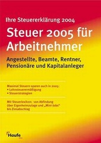Abbildung von: Steuer 2005 für Arbeitnehmer - Haufe-Lexware