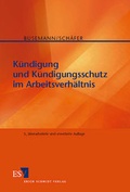 Cover: K&uuml;ndigung und K&uuml;ndigungsschutz im Arbeitsverh&auml;ltnis - Erich Schmidt Verlag