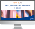 Abbildung von: Pass-, Ausweis- und Melderecht in Bayern Online - Jehle