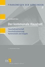 Cover: Der kommunale Haushalt - Erich Schmidt Verlag