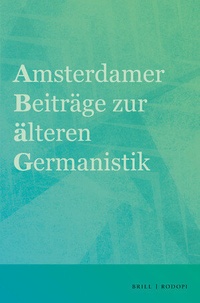 Abbildung von: Amsterdamer Beiträge zur älteren Germanistik - Brill