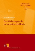 Cover: Das Weisungsrecht im Arbeitsverh&auml;ltnis - Erich Schmidt Verlag