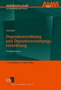 Abbildung von: Deponieverordnung und Deponieverwertungsverordnung - Erich Schmidt Verlag