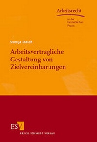 Abbildung von: Arbeitsvertragliche Gestaltung von Zielvereinbarungen - Erich Schmidt Verlag