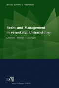 Cover: Recht und Management in vernetzten Unternehmen - Erich Schmidt Verlag