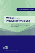 Cover: Wellness und Produktentwicklung - Erich Schmidt Verlag
